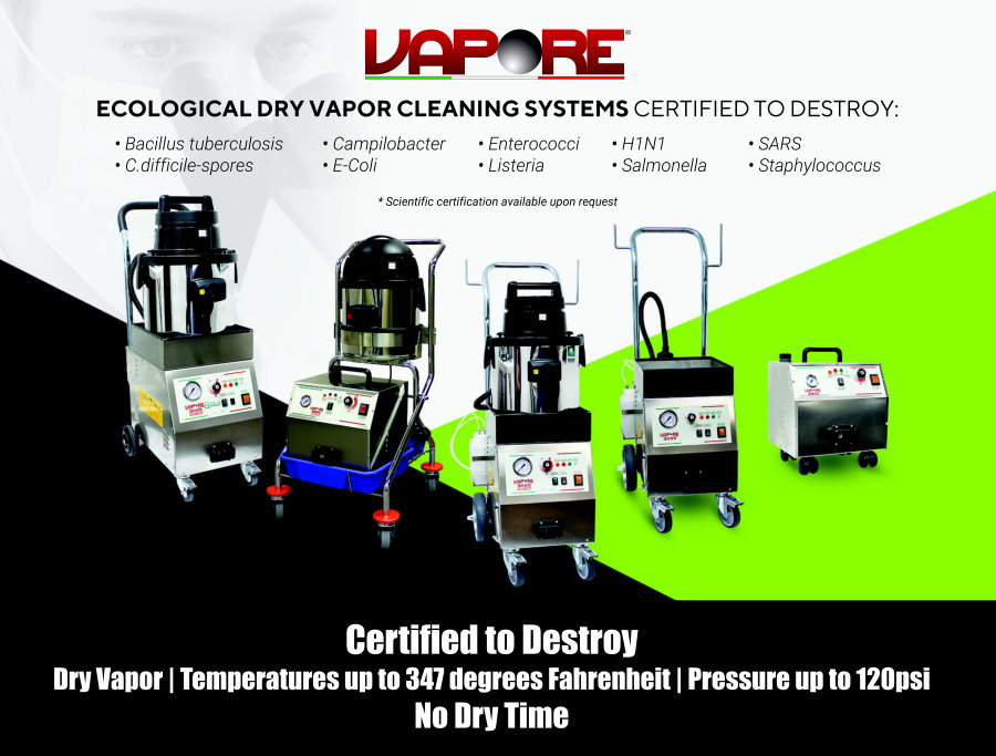 Vapore ecological dry vapor cleaning systems certified to destroy bacteria, viruses, and pathogens including SARS, H1N1, E-Coli, Listeria, Salmonella and Staphylococcus